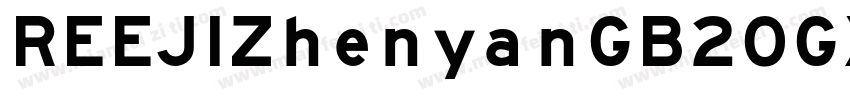 REEJIZhenyanGB20GX M字体转换